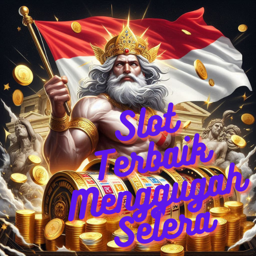 Slot Terbaik Menggugah Selera